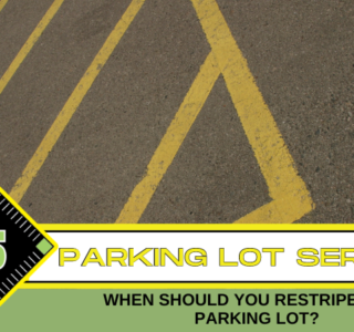 when-should-you-restripe-your-parking-lot
